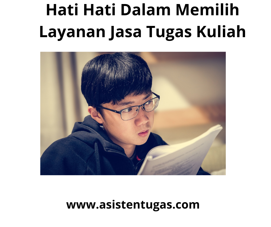 hati hati dalam memilih jasa tugas kuliah