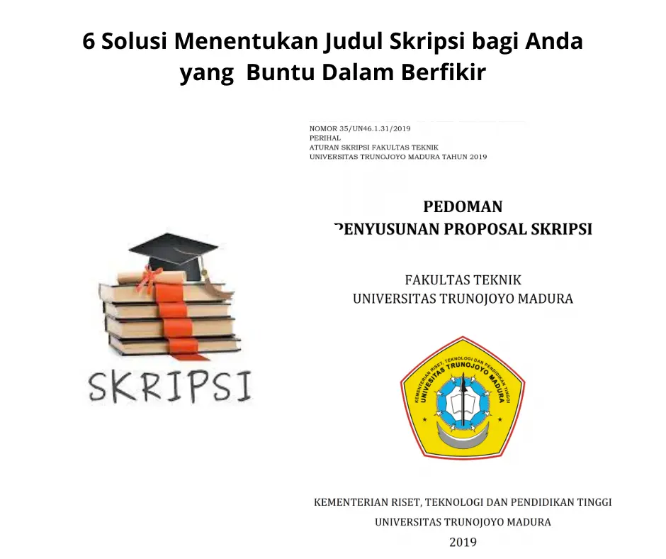 6 Solusi Menentukan Judul Skripsi bagi Anda yang  Buntu Dalam Berfikir