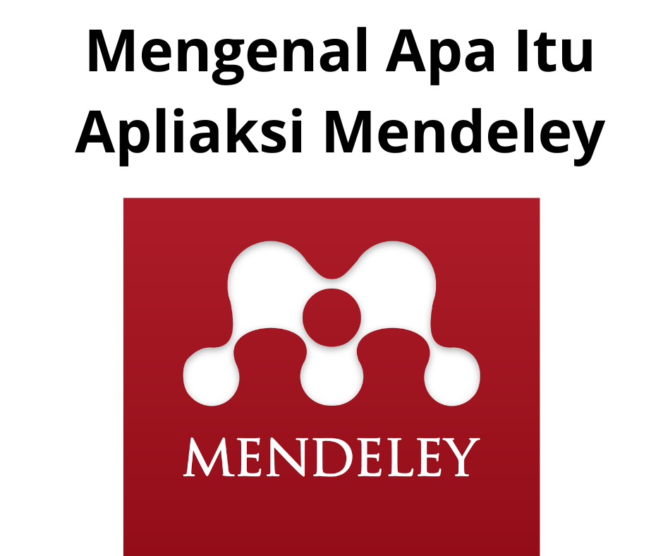mengenal apa itu aplikasi Mendeley