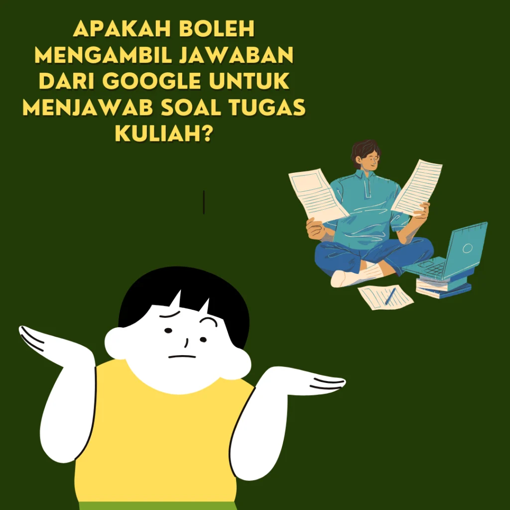 Apakah-Boleh-Mengambil-Jawaban-Dari-Google-untuk-Menjawab-Soal-Tugas-Kuliah