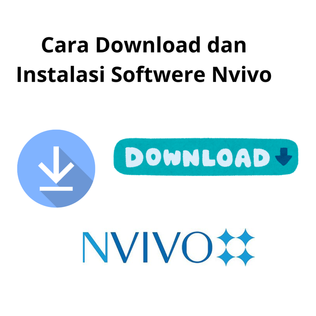 Cara Donwload dan Instalasi Softwere Nvivo
