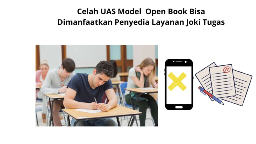 Celah UAS Model Open Book Bisa Dimanfaatkan Penyedia Layanan Joki Tugas