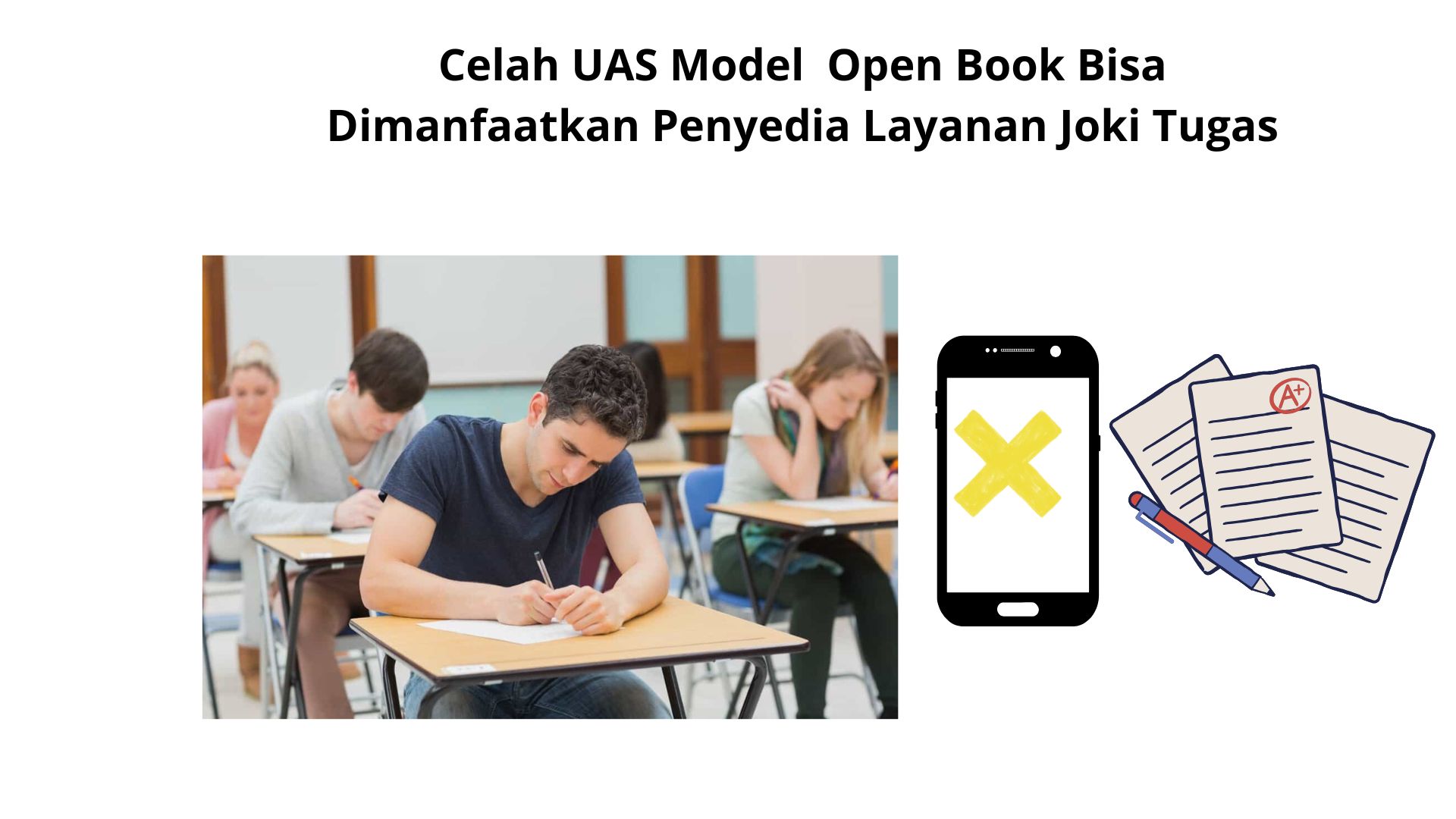 Celah UAS Model Open Book Bisa Dimanfaatkan Penyedia Layanan Joki Tugas